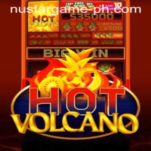 Exploring HotVolcano: A Thrilling Adventure in Nustargame World