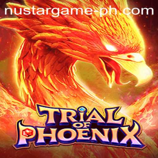 TrialofPhoenix: Discover the Thrilling World of Nustargame